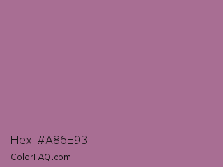 Hex #a86e93 Color Image
