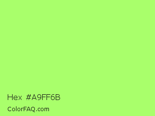 Hex #a9ff6b Color Image