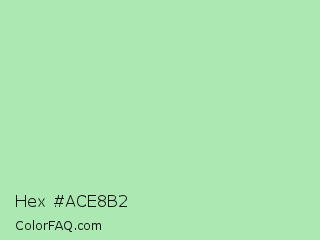Hex #ace8b2 Color Image