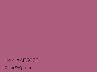 Hex #ae5c7e Color Image