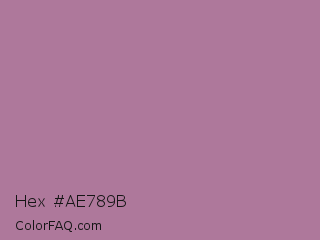 Hex #ae789b Color Image