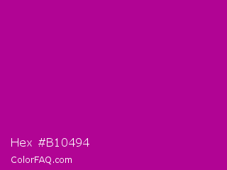 Hex #b10494 Color Image