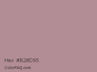 Hex #b28d95 Color Image