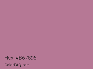 Hex #b67895 Color Image