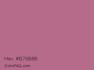 Hex #b76b8b Color Image