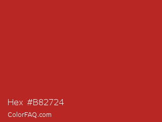 Hex #b82724 Color Image