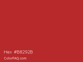 Hex #b8292b Color Image