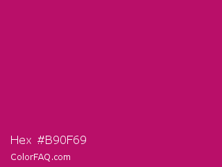 Hex #b90f69 Color Image