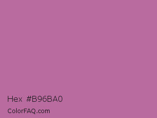 Hex #b96ba0 Color Image
