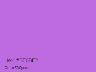 Hex #be6be2 Color Image