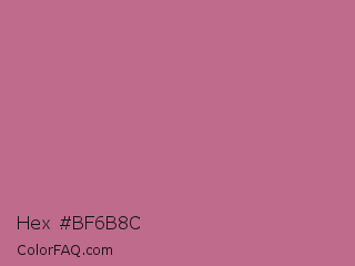 Hex #bf6b8c Color Image