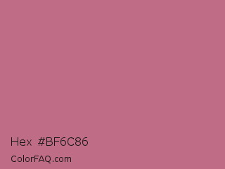 Hex #bf6c86 Color Image