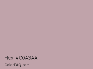 Hex #c0a3aa Color Image