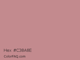 Hex #c38a8e Color Image