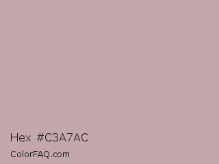 Hex #c3a7ac Color Image