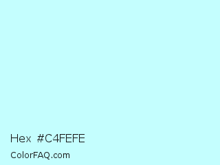 Hex #c4fefe Color Image