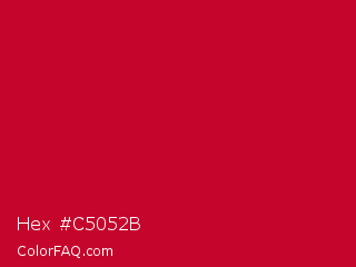 Hex #c5052b Color Image