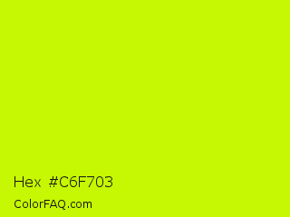 Hex #c6f703 Color Image
