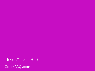 Hex #c70dc3 Color Image