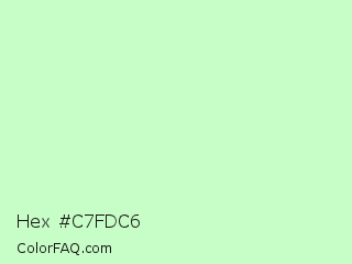 Hex #c7fdc6 Color Image