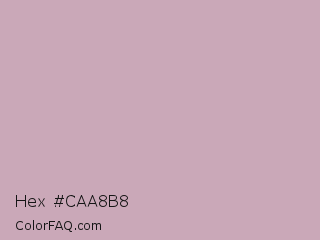 Hex #caa8b8 Color Image
