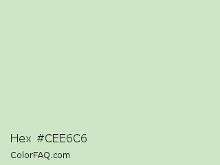 Hex #cee6c6 Color Image