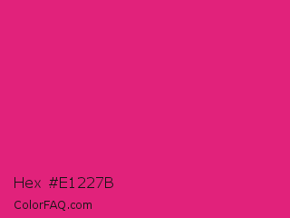 Hex #e1227b Color Image