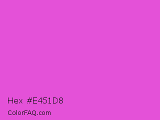 Hex #e451d8 Color Image