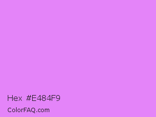 Hex #e484f9 Color Image