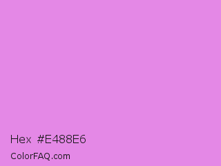 Hex #e488e6 Color Image