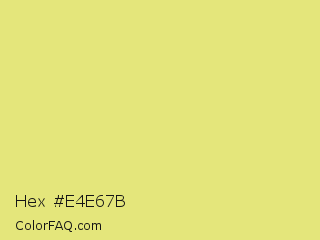 Hex #e4e67b Color Image
