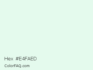 Hex #e4faed Color Image