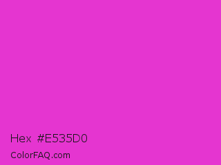 Hex #e535d0 Color Image