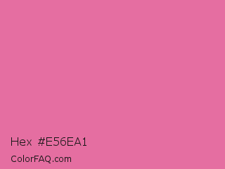 Hex #e56ea1 Color Image