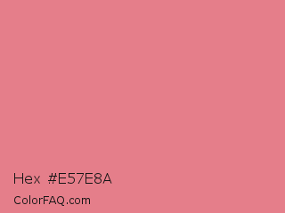 Hex #e57e8a Color Image