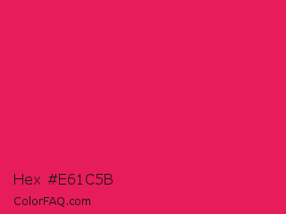 Hex #e61c5b Color Image