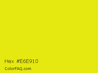 Hex #e6e910 Color Image