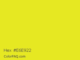 Hex #e6e922 Color Image