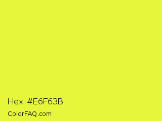 Hex #e6f63b Color Image