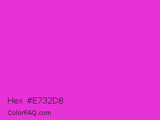 Hex #e732d8 Color Image
