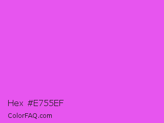 Hex #e755ef Color Image