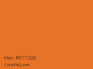 Hex #e77326 Color Image