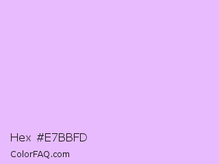 Hex #e7bbfd Color Image