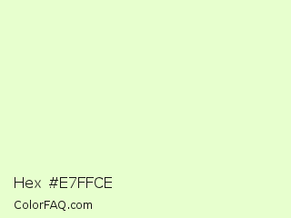 Hex #e7ffce Color Image