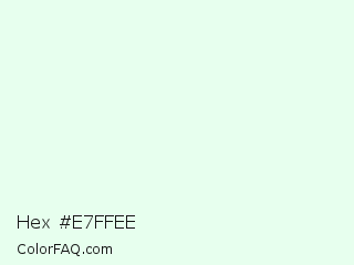 Hex #e7ffee Color Image