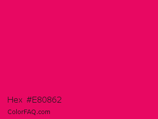 Hex #e80862 Color Image