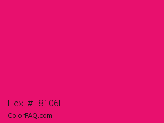 Hex #e8106e Color Image