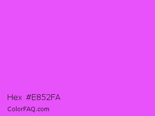 Hex #e852fa Color Image