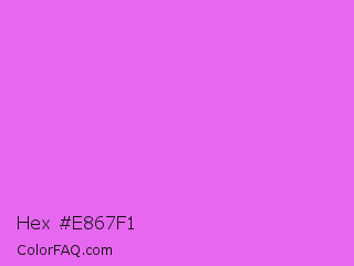 Hex #e867f1 Color Image