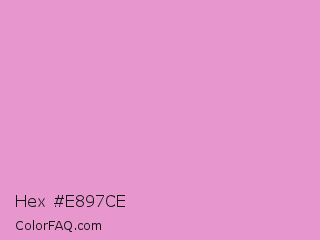 Hex #e897ce Color Image